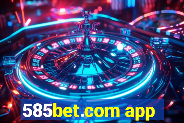 585bet.com app